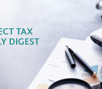 Indirect Tax Weekly Digest | 10 January 2023